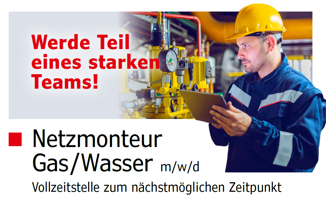 Werde Teil eines starken Teams - Netzmonteur Gas/Wasser (m/w/d) gesucht